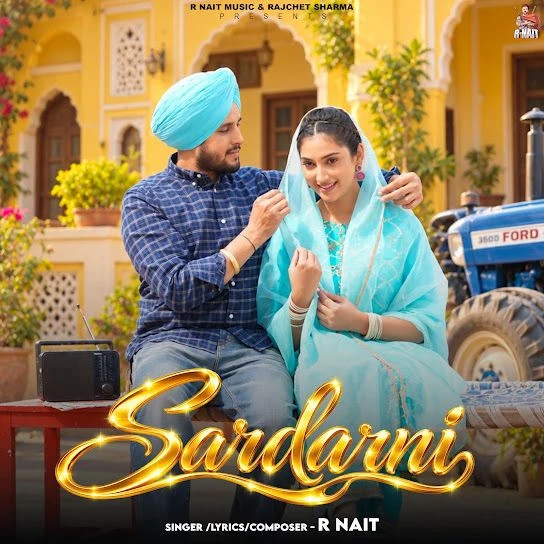 Sardarni Song Download by R. Nait