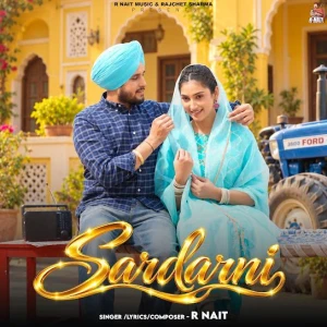 Sardarni song cover by R. Nait, Sardarni album mp3